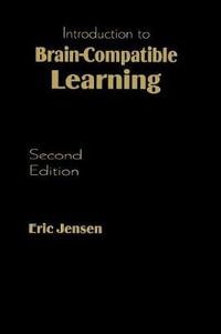 Introduction to Brain-Compatible Learning - Eric P. Jensen