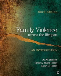 Family Violence Across the Lifespan : An Introduction - Ola W. Barnett