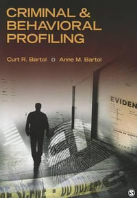 Criminal & Behavioral Profiling - Curtis R. Bartol