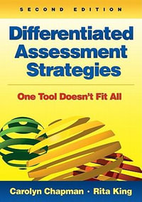 Differentiated Assessment Strategies : One Tool Doesn't Fit All - Carolyn M. Chapman