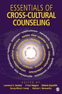 Essentials of Cross-Cultural Counseling - Lawrence H. Gerstein