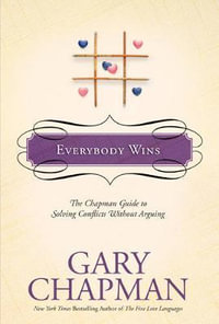 Everybody Wins : Chapman Guides - Gary D. Chapman