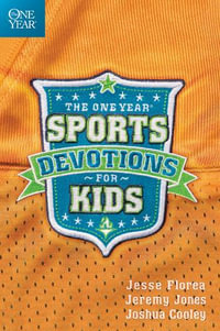 The One Year Sports Devotions for Kids - Jesse Florea