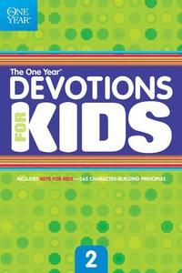 The One Year Devotions for Kids #2 - Children's Bible Hour