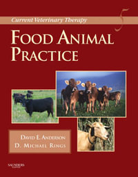 Current Veterinary Therapy : Food Animal Practice - David E., DVM  Anderson