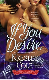 If You Desire : MacCarrick Brothers Series : Book 2 - Kresley Cole