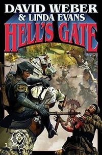 Hell's Gate : Multiverse S. - David Weber