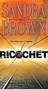 Ricochet - Sandra Brown