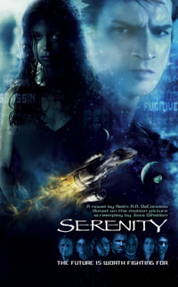 Serenity : Serenity - Keith R. A. DeCandido