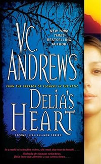 Delia's Heart : The Delia Series Book 2 : The Delia Series Book 2 - Andrews