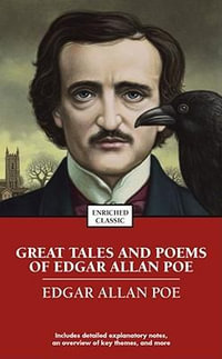 Great Tales and Poems of Edgar Allan Poe : Enriched Classics - Edgar Allan Poe