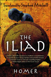 The Iliad : Enriched Classics - Homer