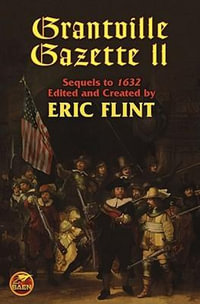 Grantville Gazette II : v. 2 - Eric Flint
