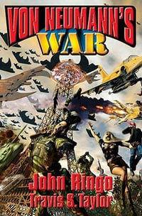 Von Neumann's War : Von Neuman - John Ringo