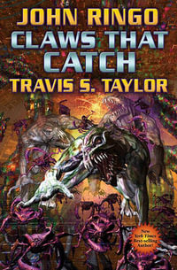 Claws That Catch : Looking Glass - Travis S. Taylor