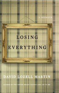 Losing Everything - David Lozell Martin