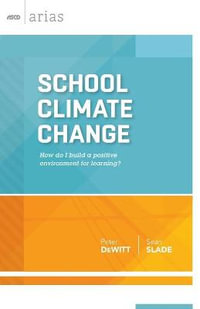 School Climate Change : How Do I Build a Positive Environment For Learning? - Peter DeWitt