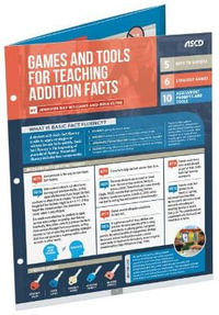 Games and Tools for Teaching Addition Facts : Quick Reference Guide - Jennifer Bay-Williams