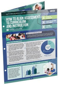 How to Align Assessment to Curriculum and Instruction : Quick Reference Guide - Stronge & Associates