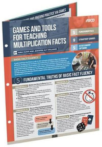 Games and Tools for Teaching Multiplication Facts : Quick Reference Guide - Gina Kling