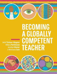 Becoming a Globally Competent Teacher - Ariel Tichnor-Wagner