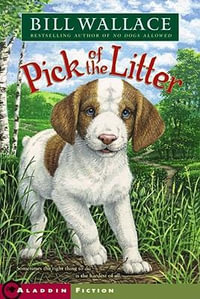 Pick of the Litter - Bill Wallace