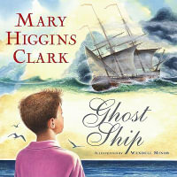 Ghost Ship : A Cape Cod Story - Mary Higgins Clark