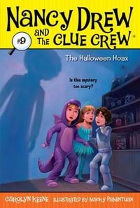 The Halloween Hoax : Nancy Drew and the Clue Crew - Carolyn Keene