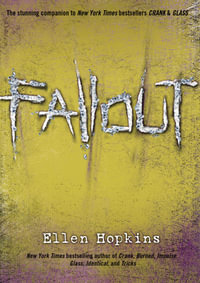 Fallout : Crank Series : Book 3 - Ellen Hopkins