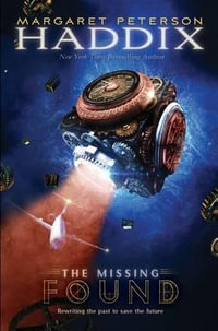 Found : Missing Series : Book 1 - Margaret Peterson Haddix