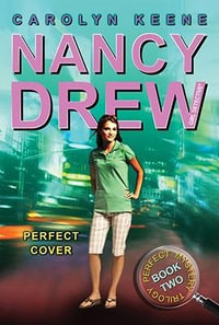 Perfect Cover : Book Two in the Perfect Mystery Trilogy - Carolyn Keene