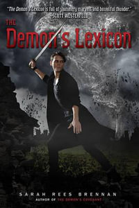 The Demon's Lexicon : Demon's Lexicon - Sarah Rees Brennan