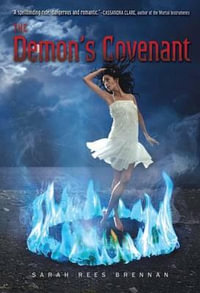 The Demon's Covenant : Demon's Lexicon Trilogy - Sarah Rees Brennan