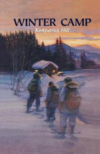 Winter Camp - Kirkpatrick Hill