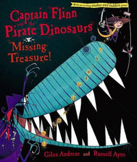 Missing Treasure! : Captain Flinn and the Pirate Dinosaurs - Giles Andreae