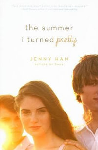 The Summer I Turned Pretty : Belly Conklin Summer Series : Book 1 - Jenny Han