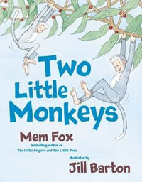 Two Little Monkeys - Mem Fox