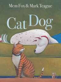 Cat Dog - Mem Fox