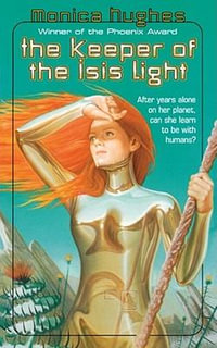 Keeper of the Isis Light - Monica Hughes