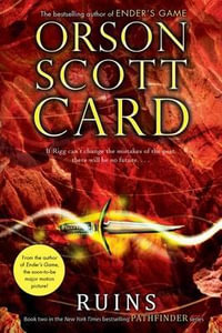 Ruins : Pathfinder : Book 2 - Orson Scott Card