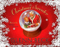 The Christmas Sweater : A Picture Book - Glenn Beck