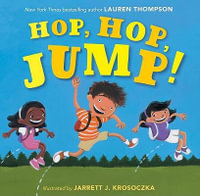 Hop, Hop, Jump! - Lauren Thompson