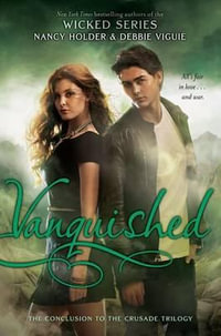 Vanquished : Crusade - Nancy Holder