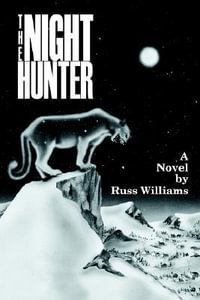 The Night Hunter - Russ Williams