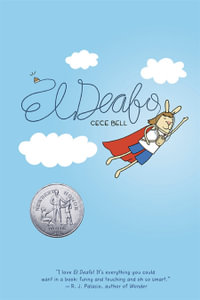 El Deafo: Superpowered Edition! : A Graphic Novel - Cece Bell