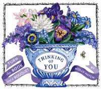 Thinking of You (UpLifting Editions) : Turn this Book into a Bouquet - Molly Hatch