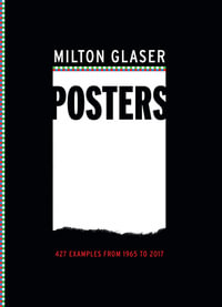 Milton Glaser Posters : 427 Examples from 1965 to 2017 - Milton Glaser