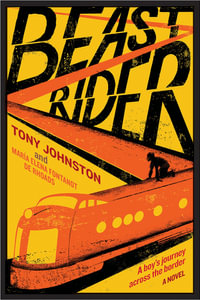 Beast Rider : A Novel - Tony Johnston