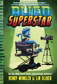 Alien Superstar : Alien Superstar: Book 1 - Henry Winkler