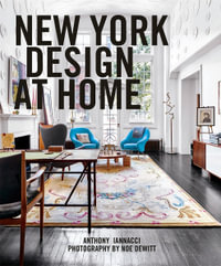 New York Design at Home - Anthony Iannacci